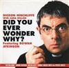 télécharger l'album Dickon Hinchliffe With Cara Dillon Featuring Rowan Atkinson - Did You Ever Wonder Why