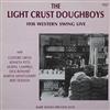 kuunnella verkossa The Light Crust Doughboys - 1936 Western Swing Live