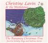 ascolta in linea Christine Lavin & The Mistletones - The Runaway Christmas Tree Favorite Holiday Songs And Bedtime Stories