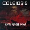 ouvir online Coleiosis - How To Mangle Satan