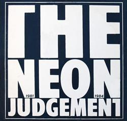 Download The Neon Judgement - 1981 1984