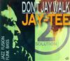 online luisteren JayTee Featuring Mike Stern, Alain Caron, Martijn van Iterson - Dont Jay Walk