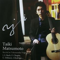 Download Taiki Matsumoto - Recital At Takarazuka Vega Hall