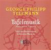 écouter en ligne George Philipp Telemann - Tafelmusik Production III