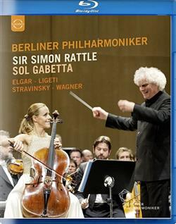 Download Sol Gabetta, Sir Simon Rattle, Berliner Philharmoniker - Elgar Ligeti Stravinsky Wagner