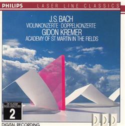 Download JS Bach, Gidon Kremer, The Academy Of St MartinintheFields - Violinkonzerte Doppelkonzerte