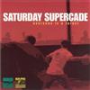 ascolta in linea Saturday Supercade - Everyone is a Target