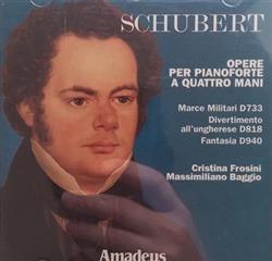 Download Franz Schubert - Opere Per Pianoforte A Quattro Mani