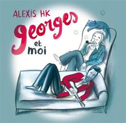 Download Alexis HK - Georges Moi