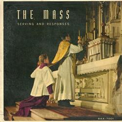 Download Very Reverend Martin M Howard, MA, STL, Rector - The Mass Serving And Responses