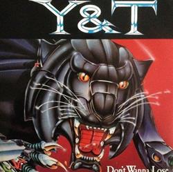 Download Y & T - Dont Wanna Lose