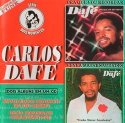 Download Carlos Dafé - Pra Que Vou Recordar Venha Matar Saudades