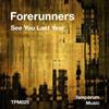 baixar álbum Forerunners - See You Last Year