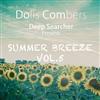 lataa albumi Dolls Combers, Deep Searcher - Summer Breeze EP Vol 5