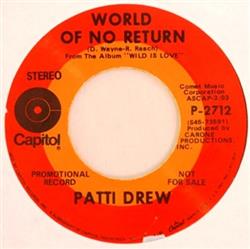 Download Patti Drew - World Of No Return Wild Is Love