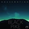 ladda ner album Housemotion - Black Pike