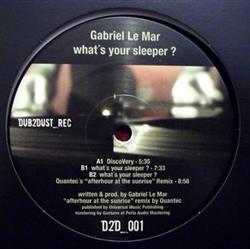 Download Gabriel Le Mar - Whats Your Sleeper