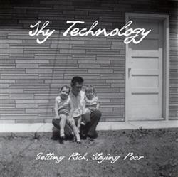 Download Shy Technology - Getting Rich Staying Poor