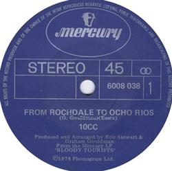 Download 10CC - From Rochdale To Ocho Rios Take These Chains