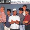 online luisteren The Radios - Walking The Thin Line