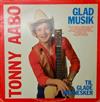 ladda ner album Tonny Aabo - Glad Musik Til Glade Mennesker