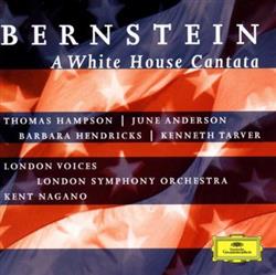 Download Leonard Bernstein - A White House Cantata