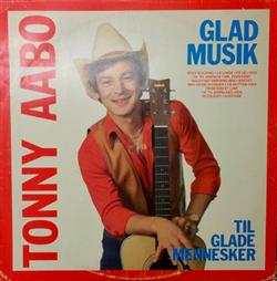 Download Tonny Aabo - Glad Musik Til Glade Mennesker