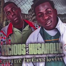 Download Vicious & Husaholic - Am I My Brothers Keeper