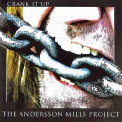 Download Andersson Mills Project - Crank It Up