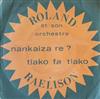 Album herunterladen Roland Raelison Et Son Orchestre - Nankaiza Re Tiako Fa Tiako