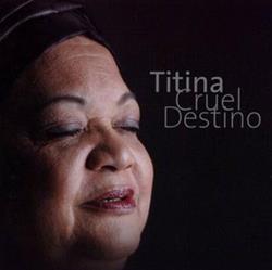 Download Titina - Cruel Destino