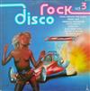 ladda ner album Unknown Artist - Disco Rock Vol 3