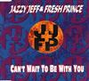 lyssna på nätet Jazzy Jeff & Fresh Prince - Cant Wait To Be With You