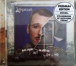 Download Alligatoah - Musik Ist Keine Lösung