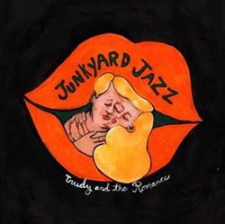 Download Trudy And The Romance - Junkyard Jazz