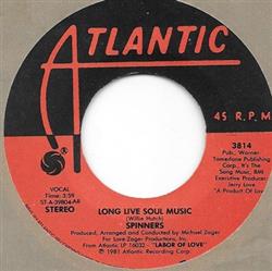 Download Spinners - Long Live Soul Music Give Your Lady What She Wants