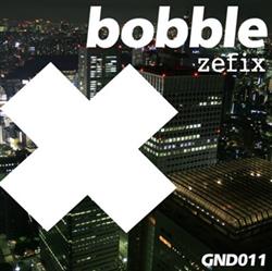 Download Bobble - Zefix