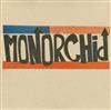 écouter en ligne Monorchid - When The Mutes Begin To Root