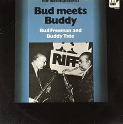 Download Bud Freeman And Buddy Tate - Bud Meets Buddy