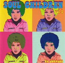 Download Johnson - Soul Children Volume 1