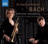 last ned album Johann Sebastian Bach, Dorthe Zielke, Søren Johannsen - St Matthew Passion Music For Trumpet And Organ