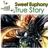 lataa albumi Sweet Euphony - True Story