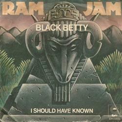 Download Ram Jam - Black Betty I Should Have Known