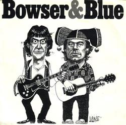 Download Bowser & Blue - It Aint Easy Being White