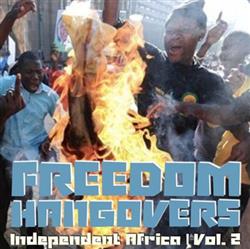 Download DJ Mixanthrope - Freedom Hangovers Independent Africa Vol 2