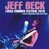 online anhören Jeff Beck - Lucca Summer Festival