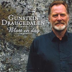 Download Gunstein Draugedalen - Blott En Dag