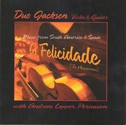 Download Duo Jackson with Andreas Lepper - A Felicidade To Happiness