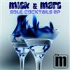 lyssna på nätet Mick & Marc - Soul Cocktails EP