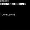 écouter en ligne Tunnelbirds - Hohner Sessions